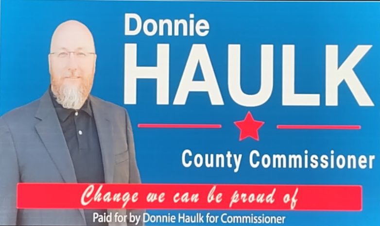 County Commissioner Candidate Donnie Haulk Kicks off Campaign
